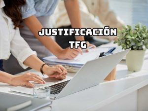 Un TFG destacando la sección de justificación con notas y resaltados