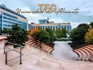 Vista de la Universidad de Alicante, lugar donde los estudiantes desarrollan sus Trabajos de Fin de Grado.