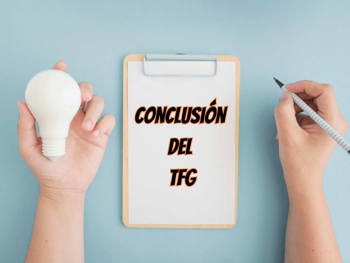 Conclusión de TFG, análisis de resultados y cierre de investigación con presentación visual.